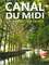 Canal du Midi : un patrimoine révélé