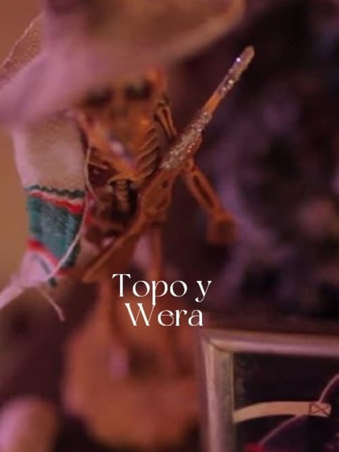 Topo y Wera