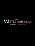 White Gardenia: The King James Bible