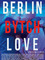 Berlin Bytch Love