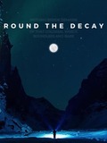Round the Decay