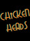 Chicken Heads
