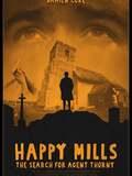 Happy Mills: The Search for Agent Thorny
