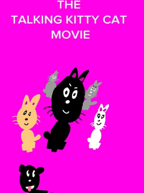 The Talking Kitty Cat Movie