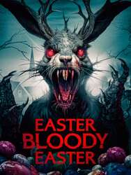 Easter Bloody Easter