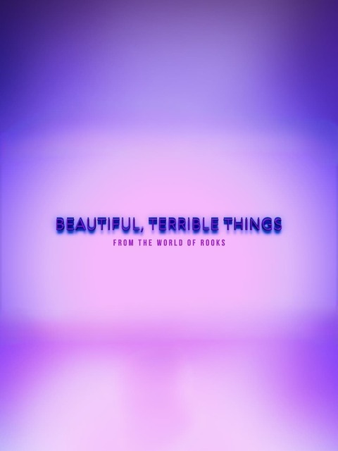 Beautiful, Terrible Things