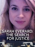 Sarah Everard: The Search for Justice