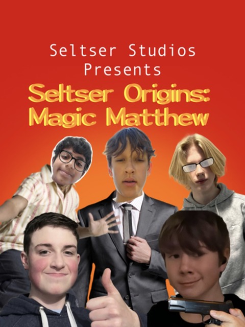 Seltser Origins: Magic Matthew