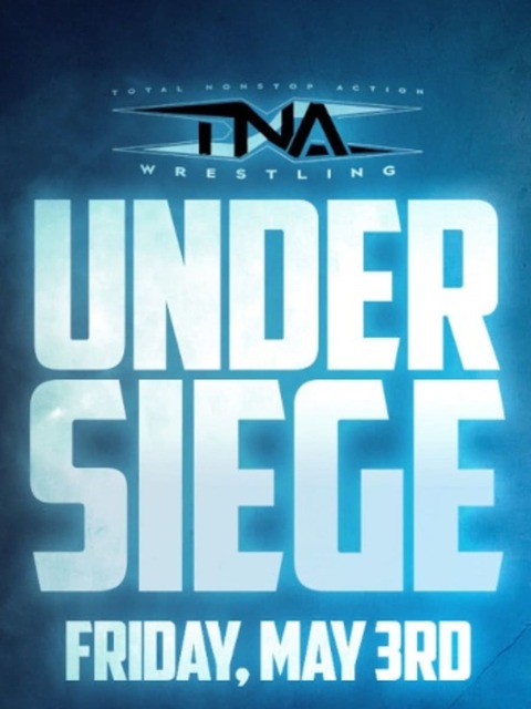 TNA Under Siege 2024