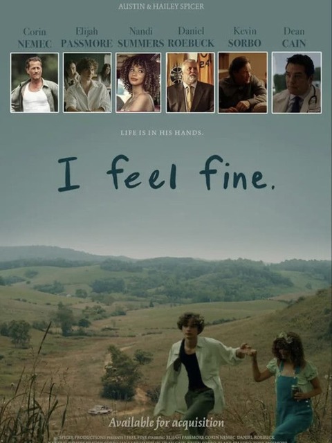 I feel fine.