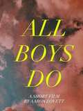 All Boys Do