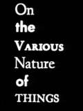 On the Various Nature of Things