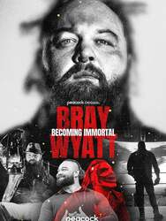 Bray Wyatt: Becoming Immortal