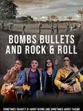Bombs Bullets & Rock and Roll