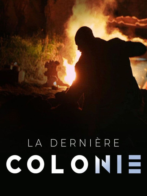 La dernière colonie