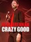 Neal Brennan: Crazy Good