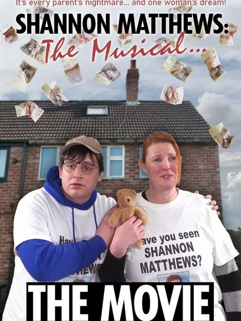 Shannon Matthews: The Musical... The Movie!