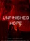 Unfinished Hope