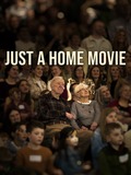 Just a Home Movie