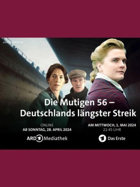 Die Mutigen 56 - Deutschlands längster Streik