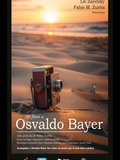 Yo filmé a Osvaldo Bayer