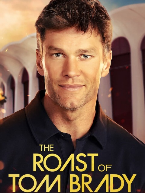 The Roast of Tom Brady