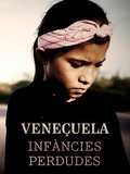 Venezuela: Country of Lost Children