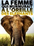 La femme qui murmurait à l'oreille des éléphants