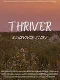 Thriver: A Survivor Story