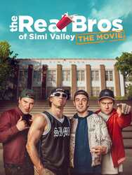 The Real Bros of Simi Valley: The Movie