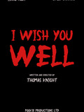 I Wish You Well