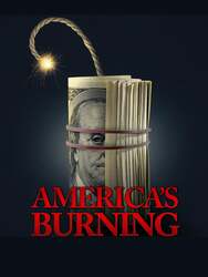 America's Burning