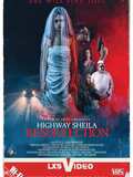 Highway Sheila: Resurrection
