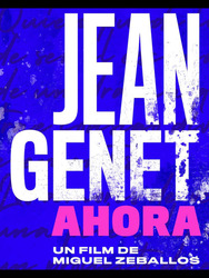 Jean Genet Ahora