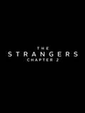 The Strangers: Chapter 2
