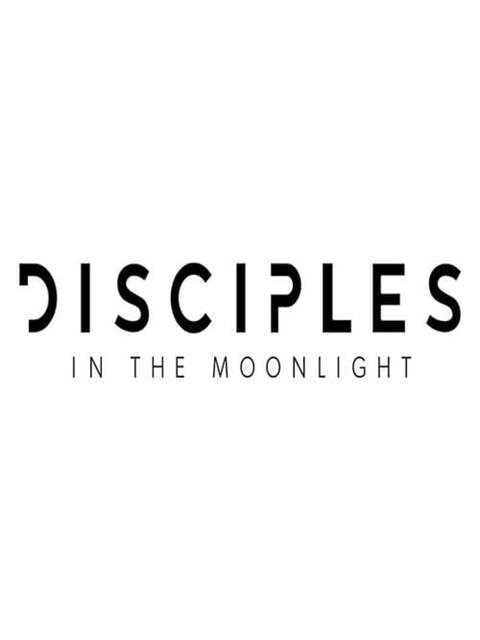 Disciples in the Moonlight