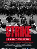 Strike: An Uncivil War