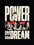 Power of the Dream