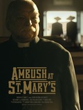 Ambush at St. Mary's
