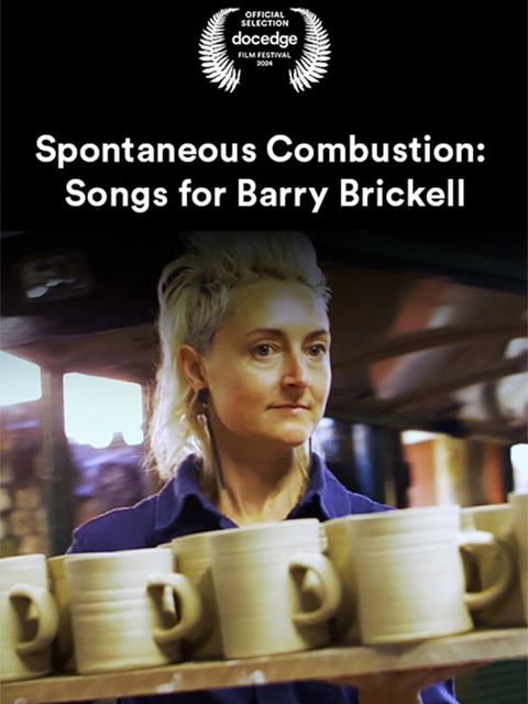 Spontaneous Combustion: Songs for Barry Brickell