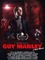 Guy Manley - A Real Movie