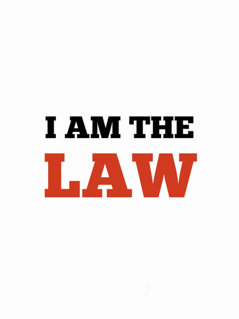 I am the Law