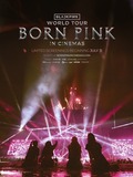 BLACKPINK WORLD TOUR [BORN PINK] IN CINEMAS