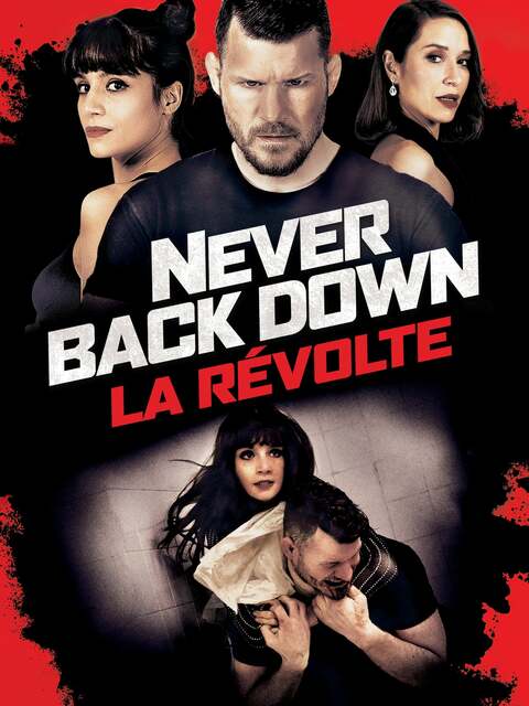 Never Back Down: La Révolte