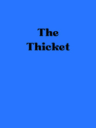 The Thicket