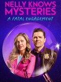 Nelly Knows Mysteries: A Fatal Engagement