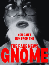 The Fake News Gnome