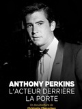 Anthony Perkins L'acteur dans l'ombre de Psychose