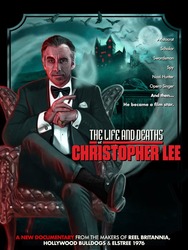 The Life and Deaths of Christopher Lee