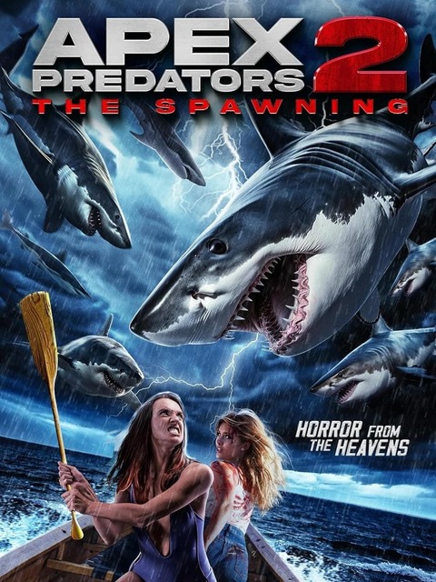 Apex Predators 2: The Spawning